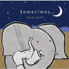 Sometimes--