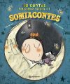 Somiacontes. 10 contes per somiar tota la nit