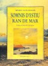 Somnis d'estiu ran de mar