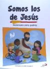 Somos los de Jesús (Materiales para padres) Iniciación a la vida cristiana 1