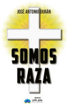 Somos raza