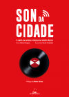 Son da cidade. O libro da música Viguesa do noso século