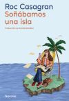 So&ntilde;&aacute;bamos una isla