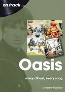 Portada de Oasis: Every Album, Every Song