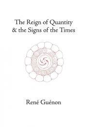 Portada de The Reign of Quantity and the Signs of the Times