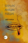 Soplos ahogan fuegos