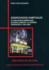 Sospechosos habituales. El cine norteamericano, Estados Unidos y la Espa&ntilde;a franquista, 1939-1960.