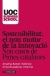 Sostenibilitat:el nou motor de la innovació. Nou casos de Pimes catalanes