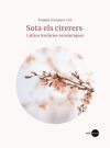 Sota els cirerers i altres hist&ograve;ries rom&agrave;ntiques