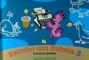 Portada de Escribo con bubela 3