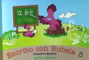 Portada de Escribo con bubela 5