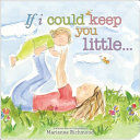 Portada de If I Could Keep You Little