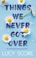 Portada de Things We Never Got Over