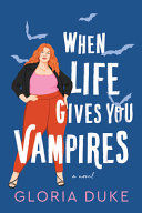 Portada de When Life Gives You Vampires