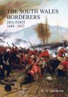 South Wales Borderers 24th Foot 1689-1937