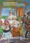 Souvenirs patri&oacute;ticos o recuerdos y bellezas de Espa&ntilde;a. Historia cultural de la memoria espa&ntilde;ola en el siglo XX