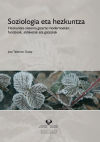 Soziologia eta hezkuntza. Hezkuntza-sistema gizarte modernoetan: funtzioak, aldaketak eta gatazkak