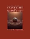 Spacetime and Geometry: An Introduction to General Relativity