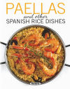 Spanish recipes. Paellas and Other Spanish Rice Dishes