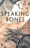 Speaking Bones