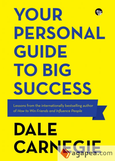 Your Personal Guide to Big Success