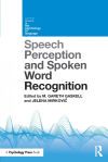Speech Perception and Spoken Word Recognition