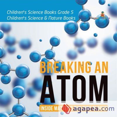 Breaking an Atom