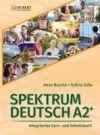 Spektrum Deutsch A2+: Integriertes Kurs- und Arbeitsbuch fÃ¼r Deutsch als Fremdsprache