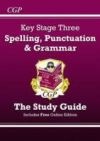 Spelling, Punctuation and Grammar for KS3 - Study Guide