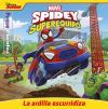 Spidey Y Su Superequipo. La Ardilla Escurridiza. Pequecuentos De Marvel