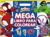 Spidey y su superequipo. Megalibro para colorear: Con pegatinas