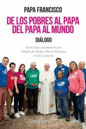 Portada de De los pobres al Papa. Del Papa al mundo