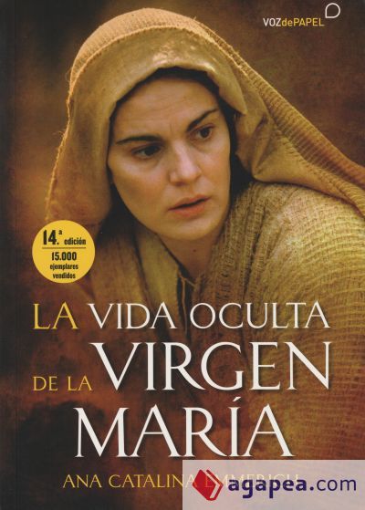 LA VIDA OCULTA DE LA VIRGEN MARIA