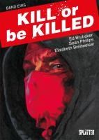 Portada de Kill or be Killed Buch 1