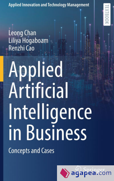 Applied Artificial Intelligence in Business