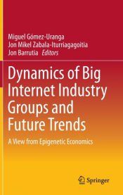 Portada de Dynamics of Big Internet Industry Groups and Future Trends