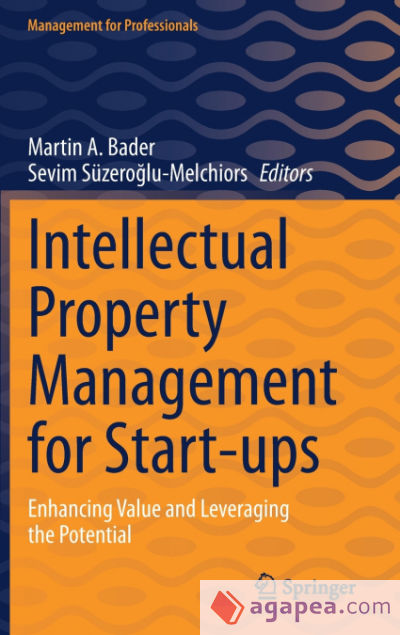 Intellectual Property Management for Start-ups