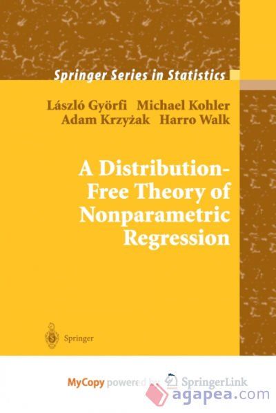 A Distribution-Free Theory of Nonparametric Regression