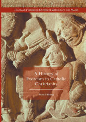 Portada de A History of Exorcism in Catholic Christianity