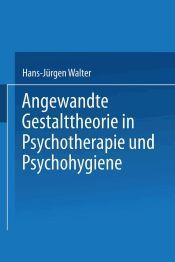 Portada de Angewandte Gestalttheorie in Psychotherapie und Psychohygiene