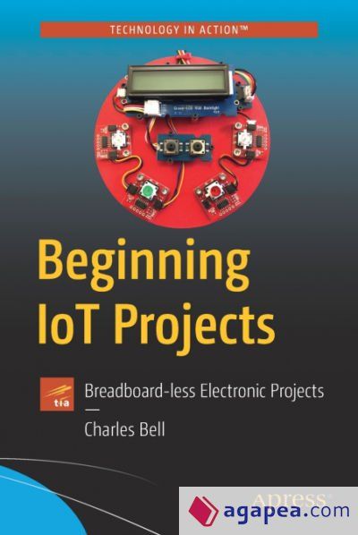 Beginning IoT Projects