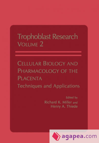 Cellular Biology and Pharmacology of the Placenta