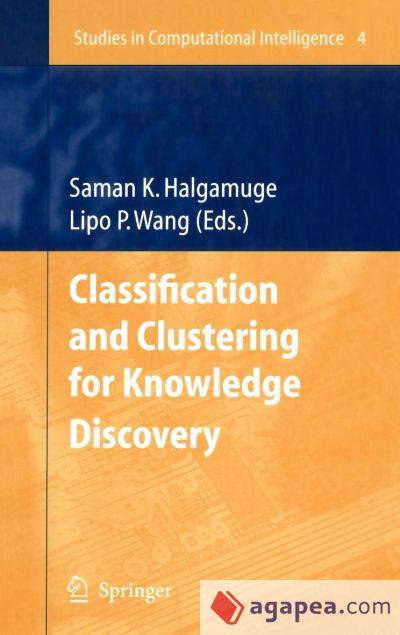 CLASSIFICATION AND CLUSTERING FOR KNOWLEDGE DISCOVERY - SAMAN K ...