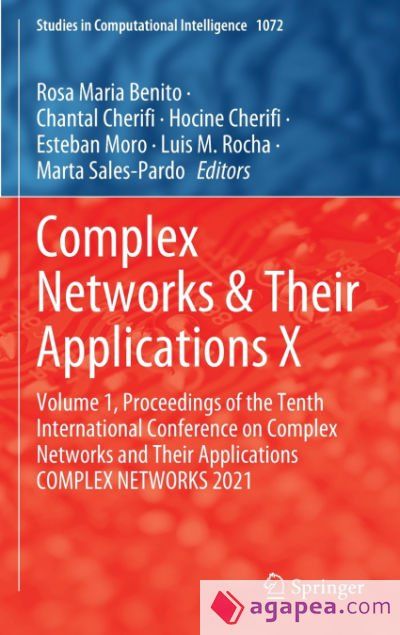 COMPLEX NETWORKS & THEIR APPLICATIONS X - CHANTAL CHERIFI,HOCINE ...