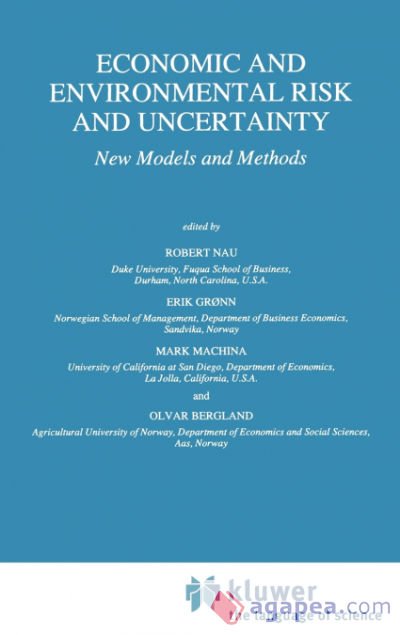 ECONOMIC AND ENVIRONMENTAL RISK AND UNCERTAINTY - ERIK GRA¸NN,MARK J ...