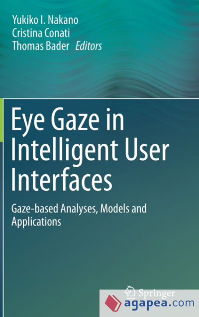 Eye Gaze in Intelligent User Interfaces