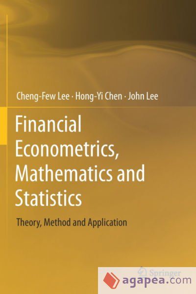 Financial Econometrics, Mathematics and Statistics Financial Econometrics, Mathematics and Statistics