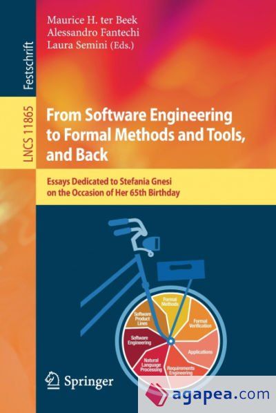 FROM SOFTWARE ENGINEERING TO FORMAL METHODS AND TOOLS, AND BACK ...