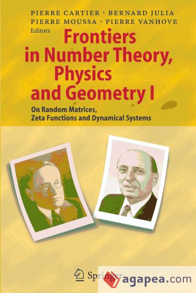 Frontiers in Number Theory, Physics, and Geometry I