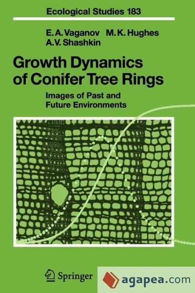 GROWTH DYNAMICS OF CONIFER TREE RINGS - ALEXANDER V. SHASHKIN,EUGENE A ...